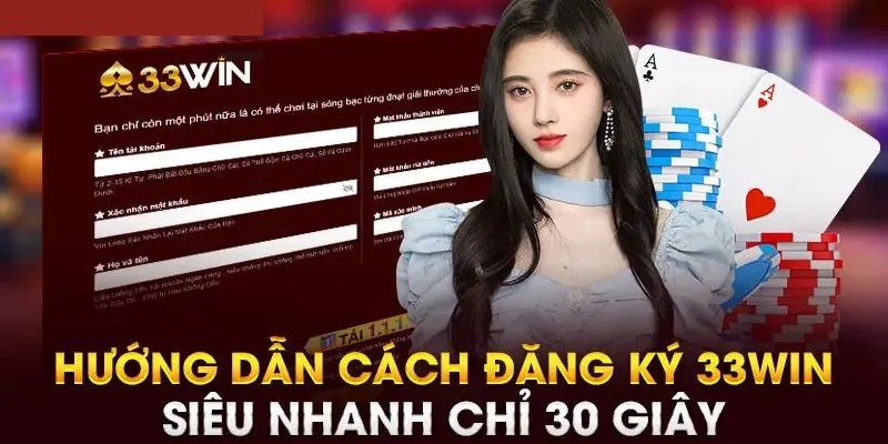 Hướng dẫn tham gia 33win 